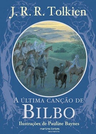 A Última Canção de Bilbo by J.R.R. Tolkien