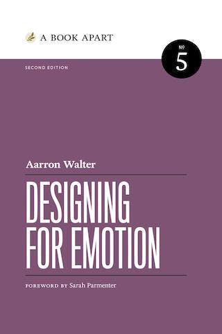 Designig for Emotion by Aarron Walter