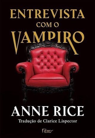 Entrevista com o Vampiro by Anne Rice