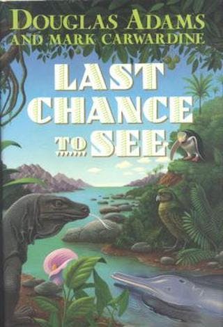 Last Change to See by Douglas Adams