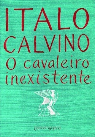 O Cavaleiro Inexistente by Italo Calvino
