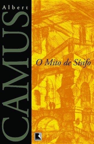 O Mito de Sísifo by Albert Camus