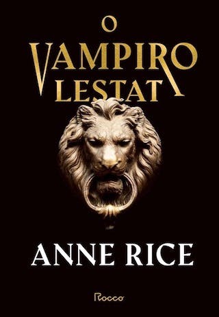 O Vampiro Lestat by Anne Rice