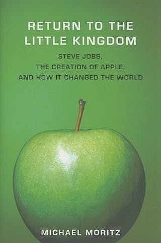 Return to the Little Kingdom by Michael Moritz